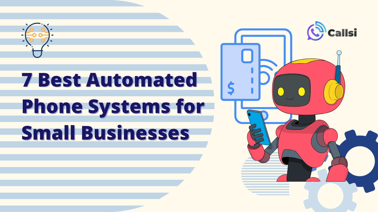 7 Best Automated Phone Systems for Small Businesses